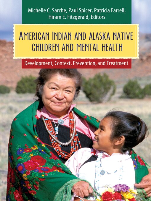 Title details for American Indian and Alaska Native Children and Mental Health by Paul Spicer - Available